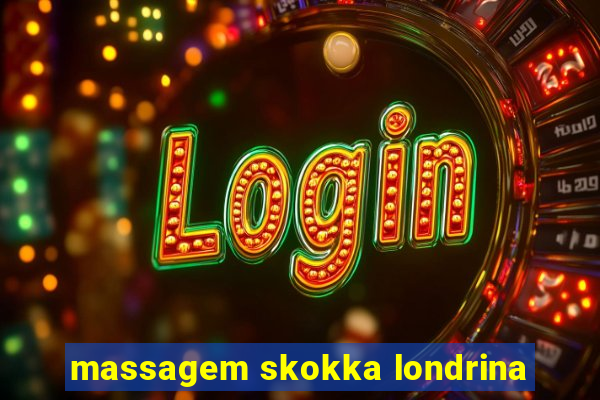 massagem skokka londrina